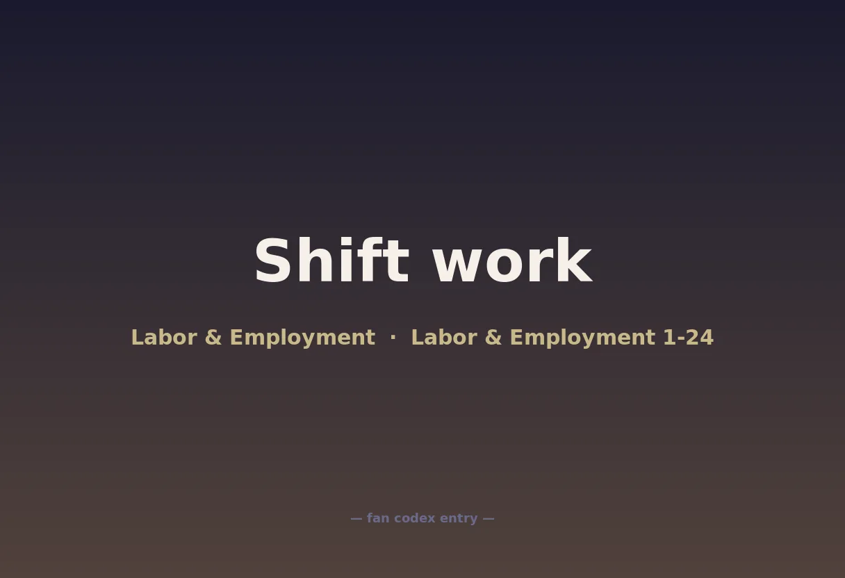 Shift work