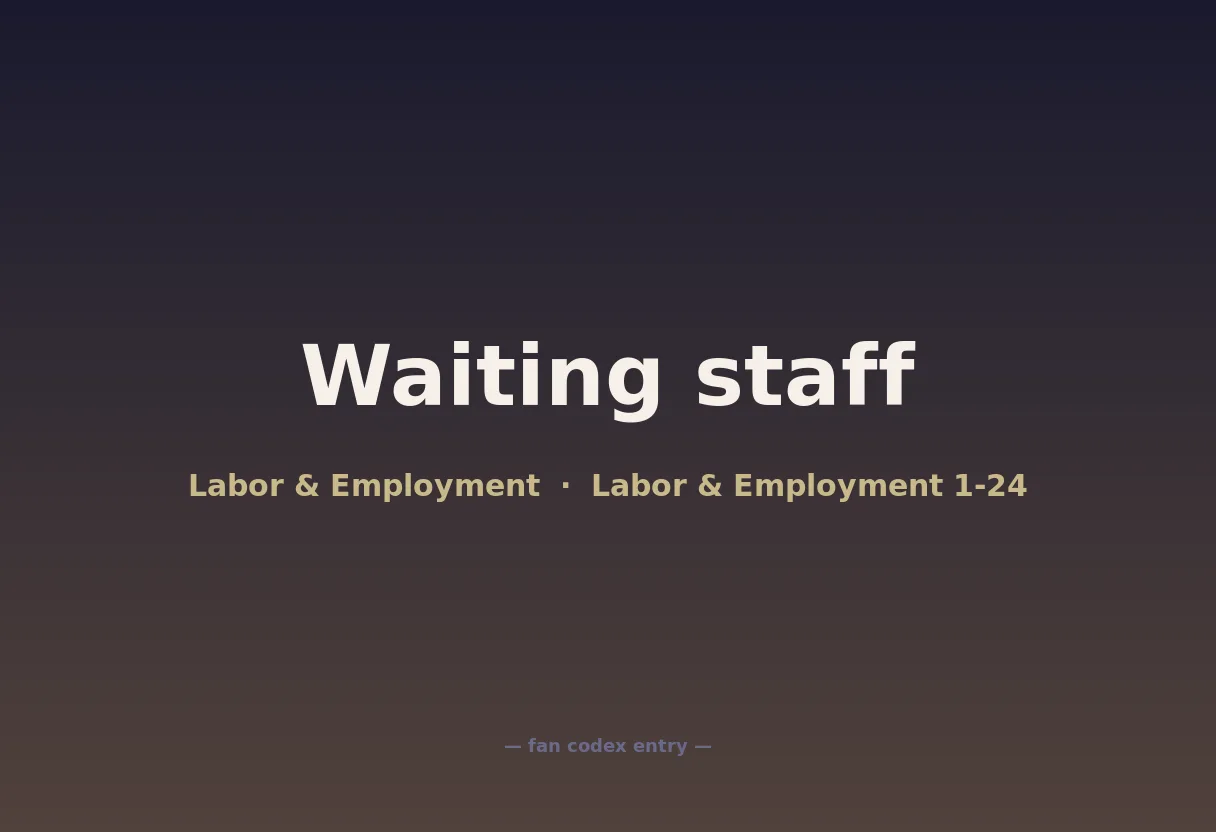 Waiting staff